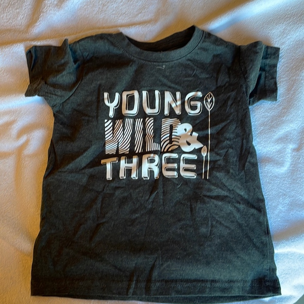 Young wild and three tee shirt